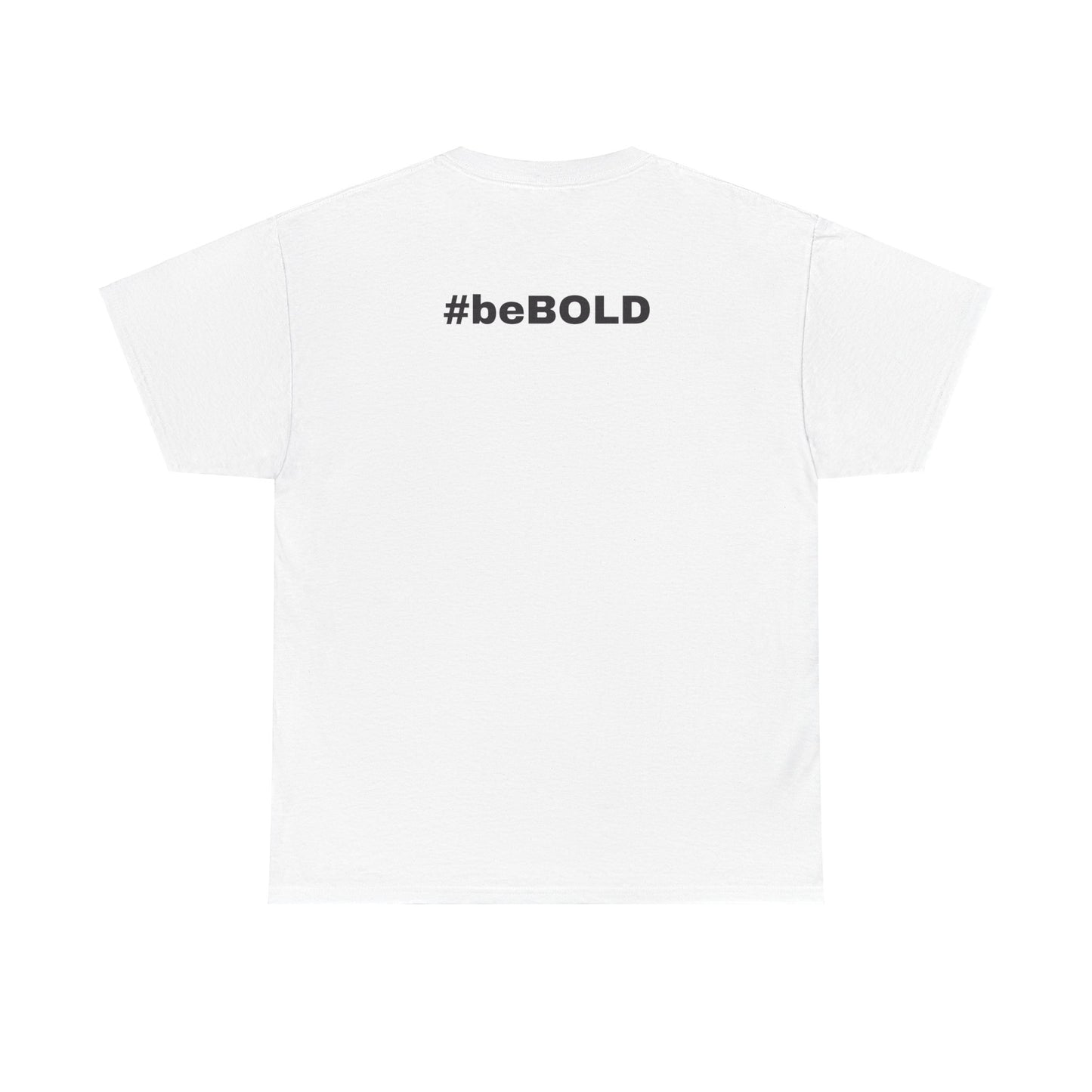 Single #beBOLD Tee